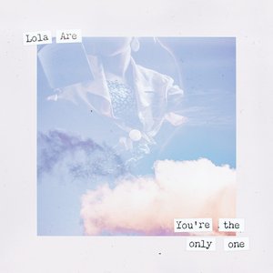 You're the Only One - Single