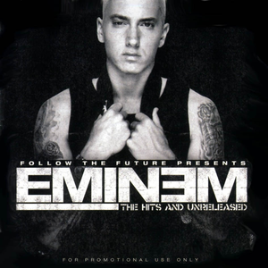 Eminem - Hits & Unreleased, Volume 1 - Zortam Music