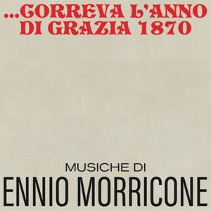 Correva L'Anno Di Grazia 1870