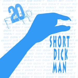 “Short Dick Man”的封面