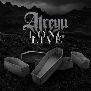 Atreyu - Long Live Lyrics - Zortam Music