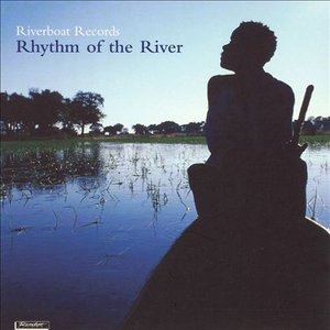 Rhythm of the River