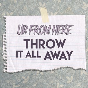 Throw It All Away