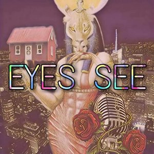 Eyes See - Single