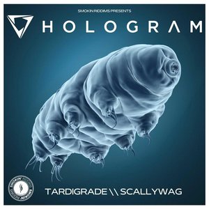 Tardigrade / Scallywag