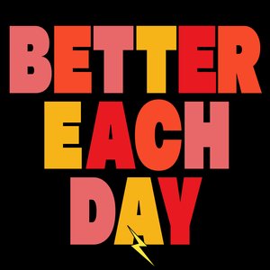 Better Each Day - Single