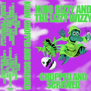 KGLW CHOPPED AND SCREWED