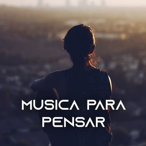 Música para pensar