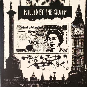 Killed By The Queen - Volume 2