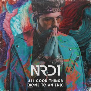 All Good Things (Come to an End) - Single
