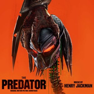 The Predator (Original Motion Picture Soundtrack) - EP