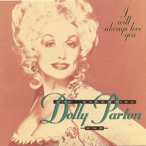 I Will Always Love You/The Essential Dolly Parton I