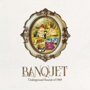 Banquet Underground Sounds Of 1969