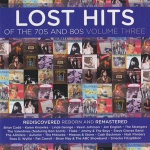 Lost Hits Of The 70's And 80's (Volume Three)
