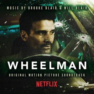 Wheelman (Original Motion Picture Soundtrack)