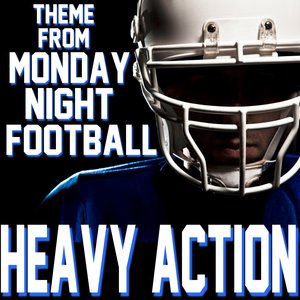 Heavy Action (Theme from Monday Night Football)