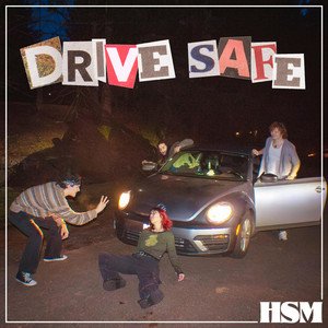 Drive Safe [Explicit]