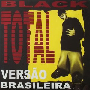 Black Total Versão Brasileira