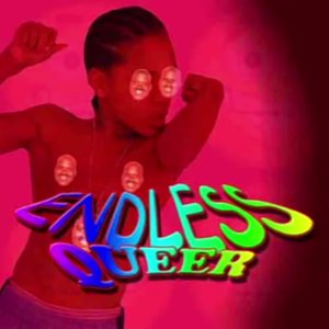 ENDLESS QUEER