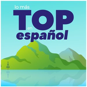 Lo Más Top en Español