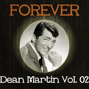 Forever Dean Martin, Vol. 2