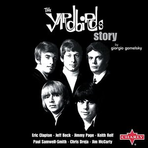 The Yardbirds Story By Giorgio Gomelsky CD1