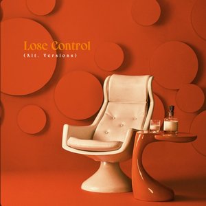Lose Control (Alt. Versions)