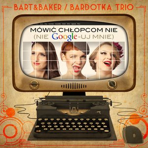 Bardotka Trio 的头像