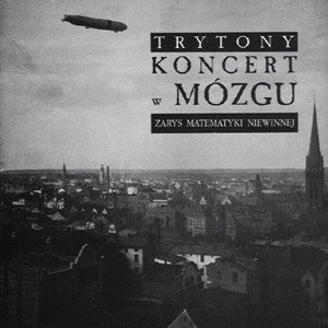 Koncert W Mózgu - Zarys Matematyki Niewinnej