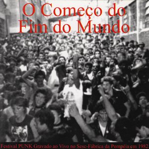 O Começo Do Fim Do Mundo