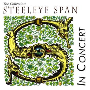 The Collection: Steeleye Span in Concert