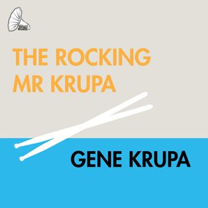 The Rocking Mr Krupa