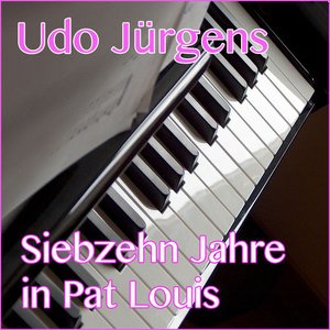 Siebzehn Jahre in Pat Louis