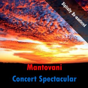 Concert Spectacular (Digitally Re-mastered)