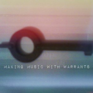 Making Music With Warrants