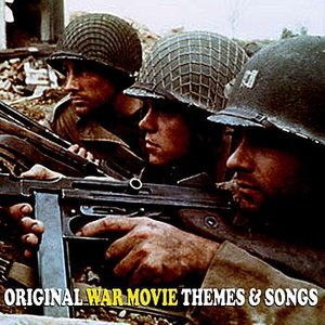 Original War Movie Themes & Songs