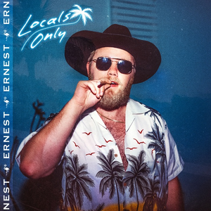 ERNEST - Locals Only - Zortam Music
