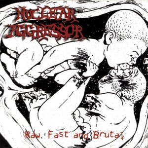 Raw, Fast and Brutal
