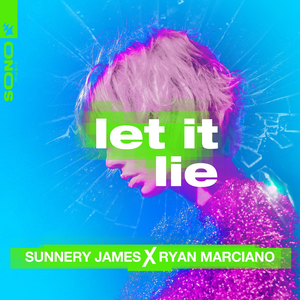 Sunnery James & Ryan Marciano - Let It Lie - Single - Zortam Music