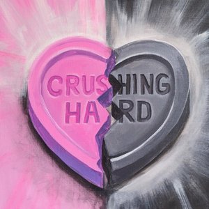 Crushing Hard