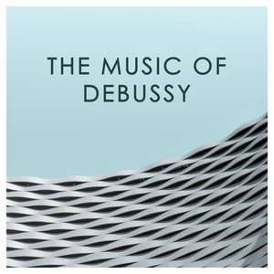 The Music of Debussy