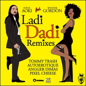 Ladi Dadi (Remixes)