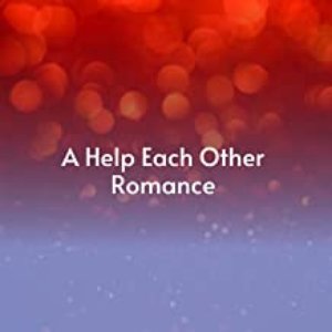 A Help Each Other Romance
