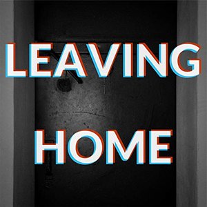 Leaving Home