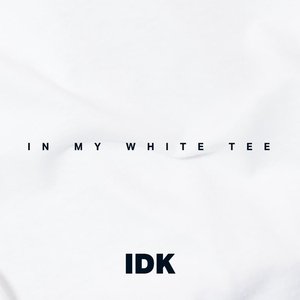 In My White Tee - Single