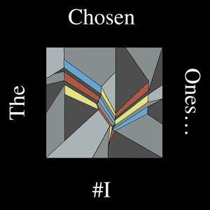 The Chosen Ones, Vol. 1