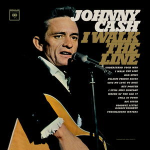 I Walk the Line — Johnny Cash
