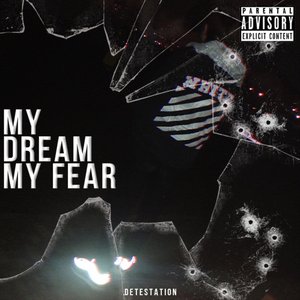 My Dream My Fear [Explicit]