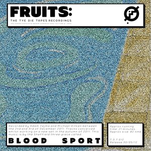 Fruits: The TDT Recordings