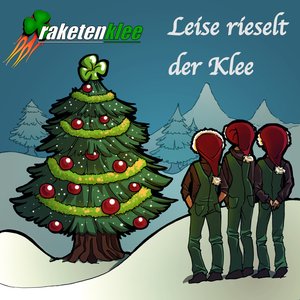 Image for 'Leise rieselt der Klee - Grüne Weihnachten mit den Clovers'